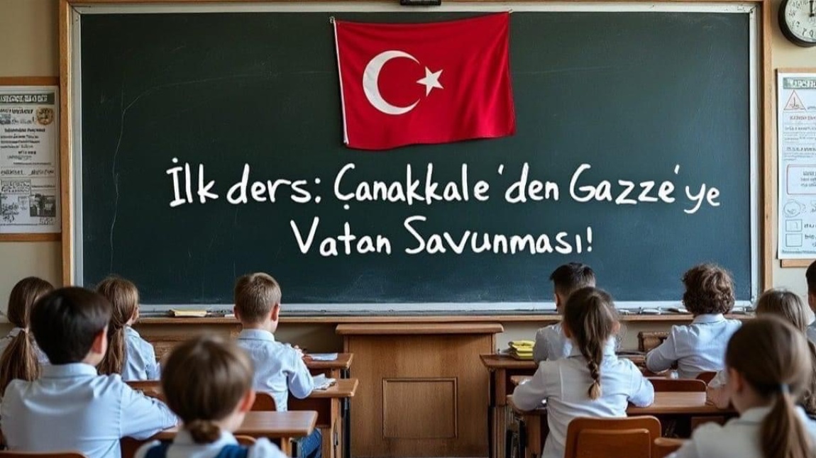 İlk ders: Çanakkale’den Gazze’ye Vatan Savunması